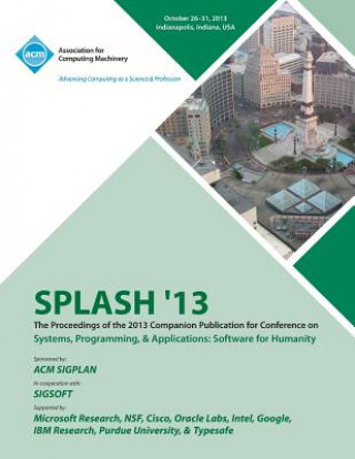 Buch Splash 13 the Proceedings of the 2013 Companion Publication on Systems, Programming & Applications Splash 13 Conference Committee