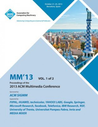 Carte MM 13 Proceedings of the 2013 ACM Multimedia Conference Vol 1 MM