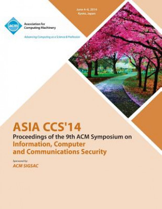 Carte Asia CCS 14 9th ACM Symposium on Information, Computer and Communications Security Asia Ccs 14 Conference Committee
