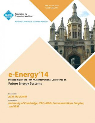 Kniha E-Energy 14 Fifth International Conference on Future Energy Systems E-Energy 14 Conference Committee