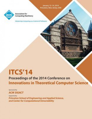 Książka Itcs 14 - Innovations on Theoretical Computer Science Itcs 14 Conference Committee