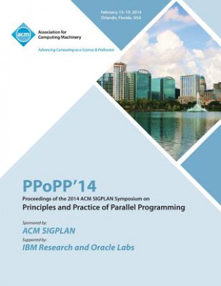 Book Ppopp 14 ACM Sigplan Symposium on Principles and Practice of Parallel Programming Ppopp 14 Conference Committee