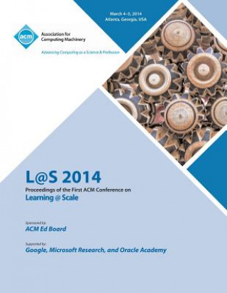 Könyv L@s 14 Proceedings of First ACM Conference on Learning @ Scale L@s 14 Conference Committee