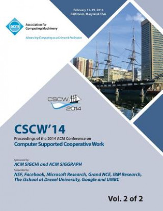 Carte CSCW 14 Vol 2 Computer Supported Cooperative Work Cscw 14 Conference Committee