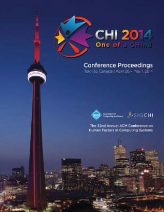 Carte CHI 14 Proceedings of the SIGCHI Conference on Human Factors in Computing Systems Vol 4 Chi 14 Conference Committee