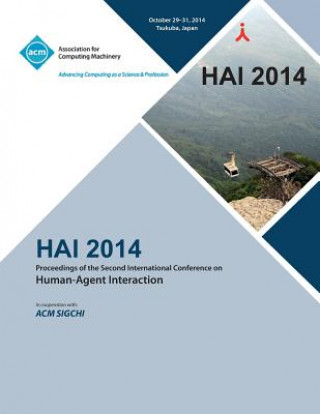 Kniha HAI 14, 2nd International Conference on Human- Agent Interaction Hai 14 Conference Committee