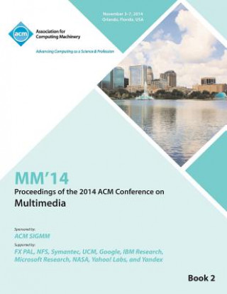 Kniha MM14, 22nd ACM International Conference on Multimedia V2 MM 14 Conference Committee