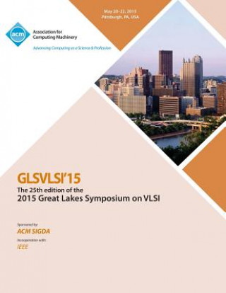 Carte GLSVLSI 15 2015 Great Lakes Symposium on VLSI Glsvlsi 15 Conference Committee