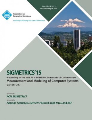 Carte SIGMETRICS 15 International Conference on Measurement and Modeling of Computing Systems Sigmetrics 15 Conference Committee