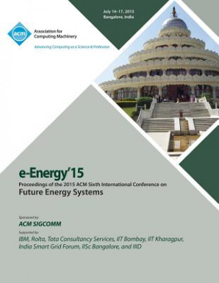 Könyv e-Energy 15 6th International Conference on Future Energy Systems E-Energy 15 Conference Committee