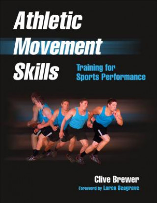 Kniha Athletic Movement Skills Clive Brewer