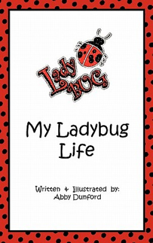 Book My Ladybug Life Abby Dunford