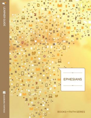 Carte Ephesians: Learner Guide; Books of Faith Series David L. Miller