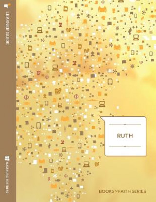 Książka Ruth: Learner Guide; Books of Faith Series Diane Levy Jacobson