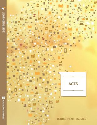 Carte Acts Learner Guide; Books of Faith Series Ray Pickett