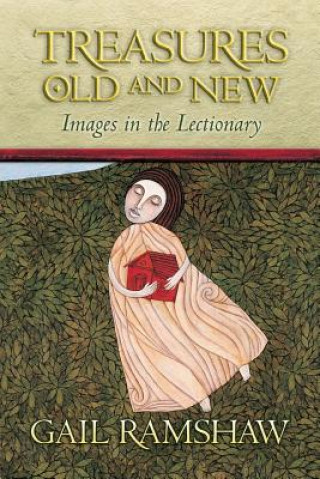 Carte Treasures Old and New (Pb) Gail Ramshaw