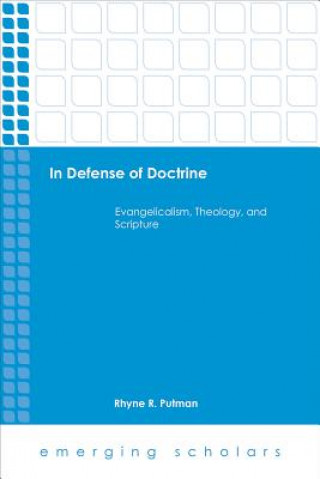 Книга In Defense of Doctrine Hc Rhyne R. Putman