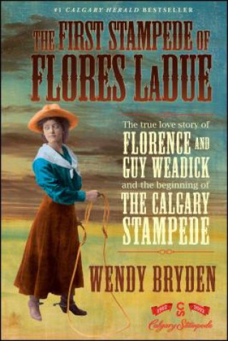 Kniha The First Stampede of Flores Ladue Wendy Bryden