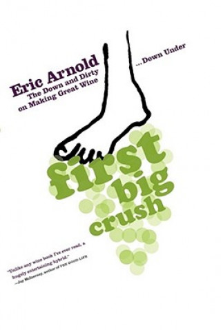 Carte First Big Crush Eric Arnold