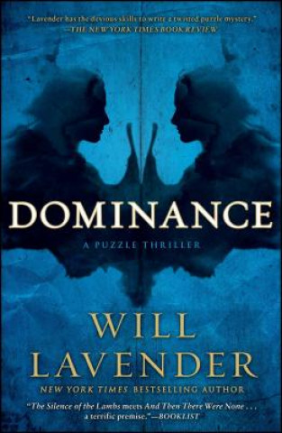 Kniha Dominance: A Puzzle Thriller Will Lavender