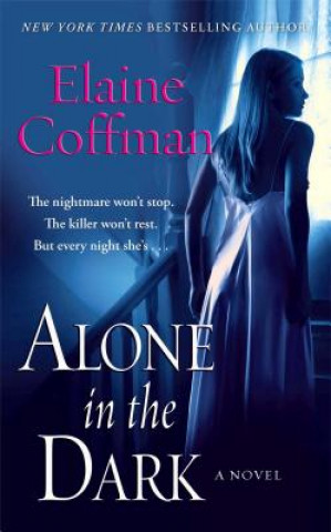 Könyv Alone in the Dark Elaine Coffman