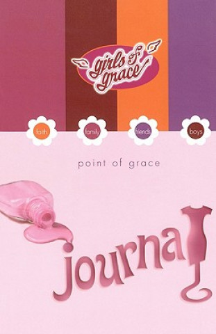 Kniha Girls of Grace Journal Point of Grace