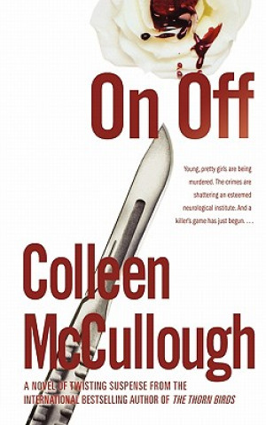 Könyv On, Off Colleen McCullough