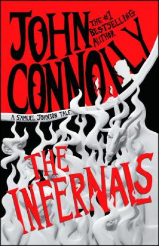 Könyv The Infernals John Connolly