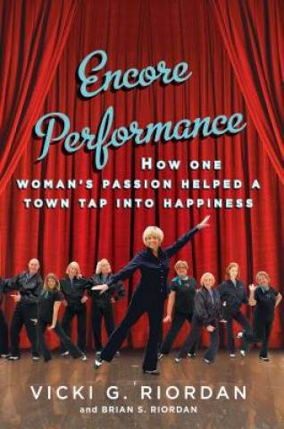 Könyv Encore Performance Vicki G. Riordan