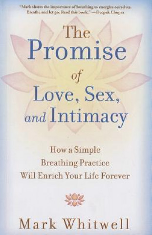 Kniha Promise of Love, Sex, and Intimacy Mark Whitwell