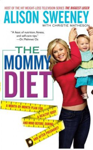 Kniha The Mommy Diet Alison Sweeney