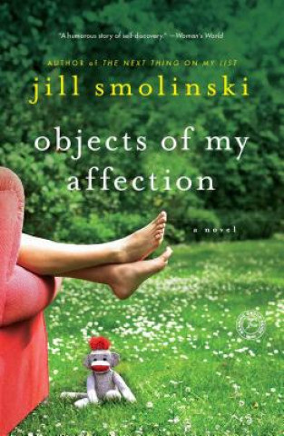 Kniha Objects of My Affection Jill Smolinski
