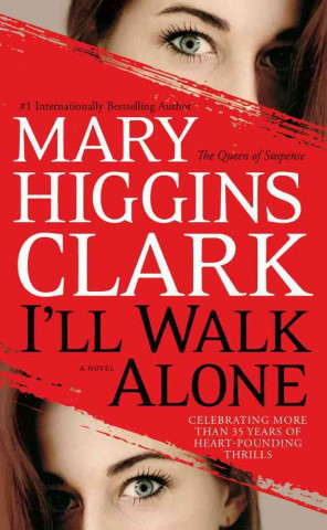 Book I'll Walk Alone Mary Higgins Clark