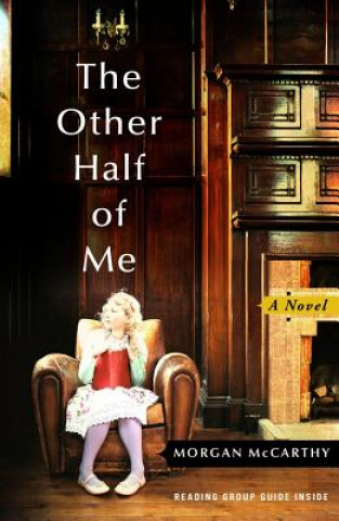 Книга The Other Half of Me Morgan McCarthy