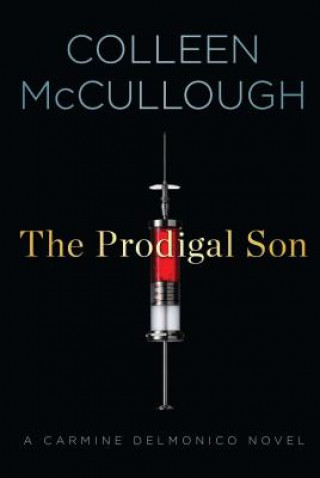 Livre The Prodigal Son Colleen McCullough