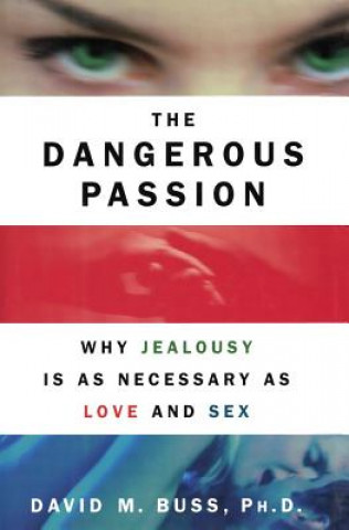 Kniha Dangerous Passion David M. Buss