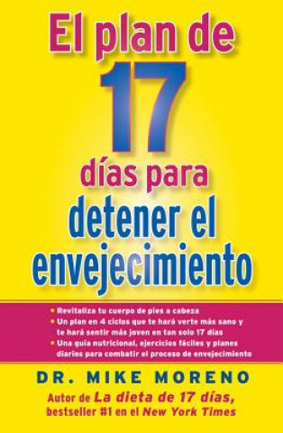 Kniha El Plan de 17 Dias Para Detener el Envejecimiento = 17-Day Plan to Stop Aging Mike Moreno