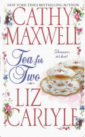 Kniha Tea for Two Cathy Maxwell