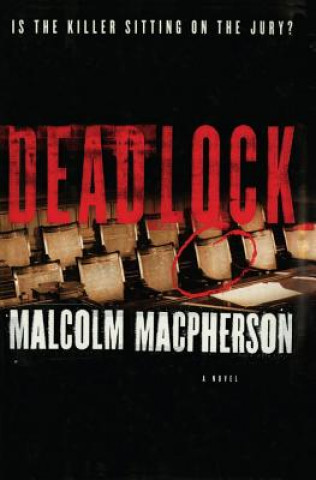 Kniha Deadlock Malcolm C. MacPherson