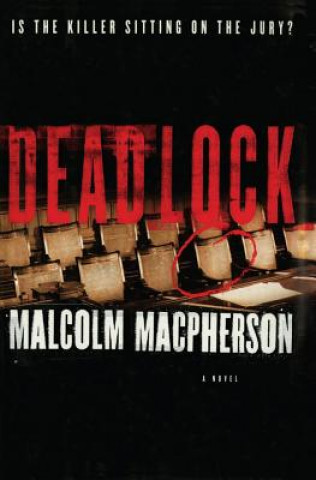 Книга Deadlock Malcolm C. MacPherson