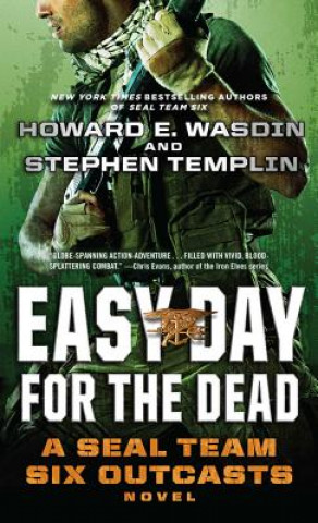 Livre Easy Day for the Dead: A Seal Team Six Outcasts Novel Howard E. Wasdin