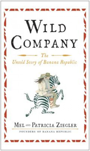 Könyv Wild Company Mel Ziegler