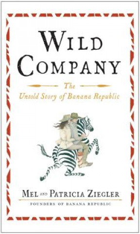 Knjiga Wild Company Mel Ziegler