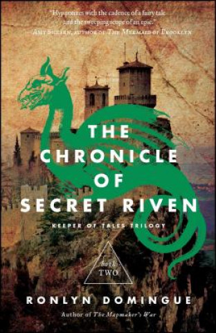 Książka The Chronicle of Secret Riven: Keeper of Tales Trilogy: Book Two Ronlyn Domingue