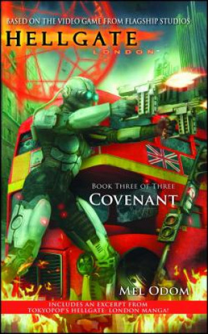 Kniha Hellgate: London: Covenant Mel Odom