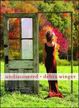 Boek Undiscovered Debra Winger