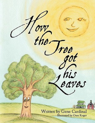 Carte How the Tree Got His Leaves Gene Cardinal