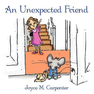 Książka Unexpected Friend Joyce M. Carpenter