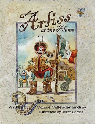 Libro Arliss at the Alamo Connie Callender Lindsay