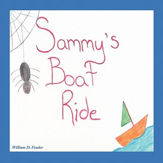 Kniha Sammy's Boat Ride William D. Fender